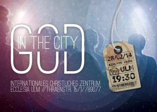 God in the City Vol.8, besonderer Gottesdienst, Ulm, Baden-Württemberg