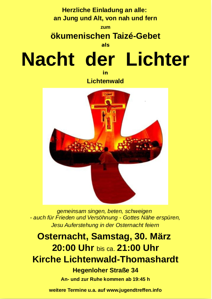 Nacht der Lichter - ökumenisches Taizé-Gebet - besonderer Gottesdienst - Lichtenwald