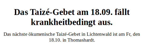 !! ABGESAGT !!  ökumenisches Taizé-Gebet - besonderer Gottesdienst - Lichtenwald-Hegenlohe